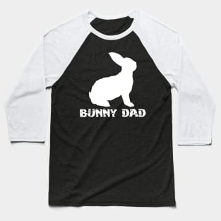 bunny dad Baseball T-Shirt